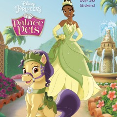 ✔ PDF ❤ FREE Tiana's Kind Pony (Disney Princess: Palace Pets) (Step in