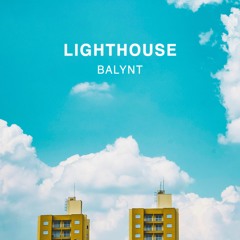 Balynt - Lighthouse | FREE DOWNLOAD [Vlog No Copyright Music Release]