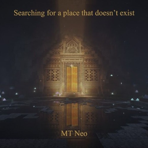 Searching for a place that doesn't exist