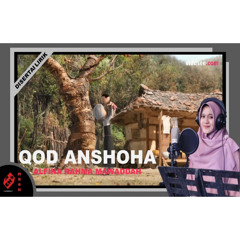 QOD ANSHOHA (Lirik)  -  Alfina Rahma Mawaddah