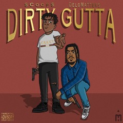 Dirty Gutta