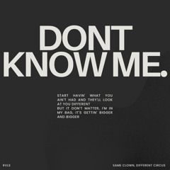 Don't Know Me