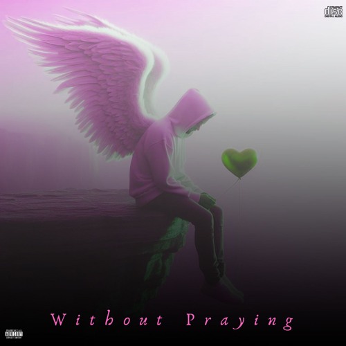 Without Praying