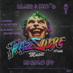 Blaqq & Why'd - No More (Milo Remix)