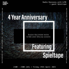 Radio Recovery with U/ME + guest Spieltape - 18.04.25 🇺🇸