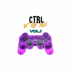 CTRL IN THE MIX VOL.1