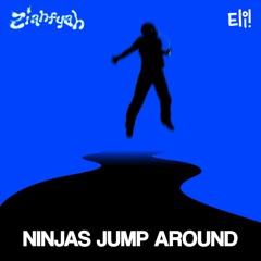 NINJAS JUMP AROUND #jerseyclub -@ziahfyah x @prodeli!