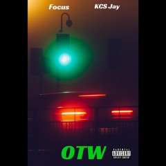 OTW ft. KCS Jay [Prod. Zach Sutton]