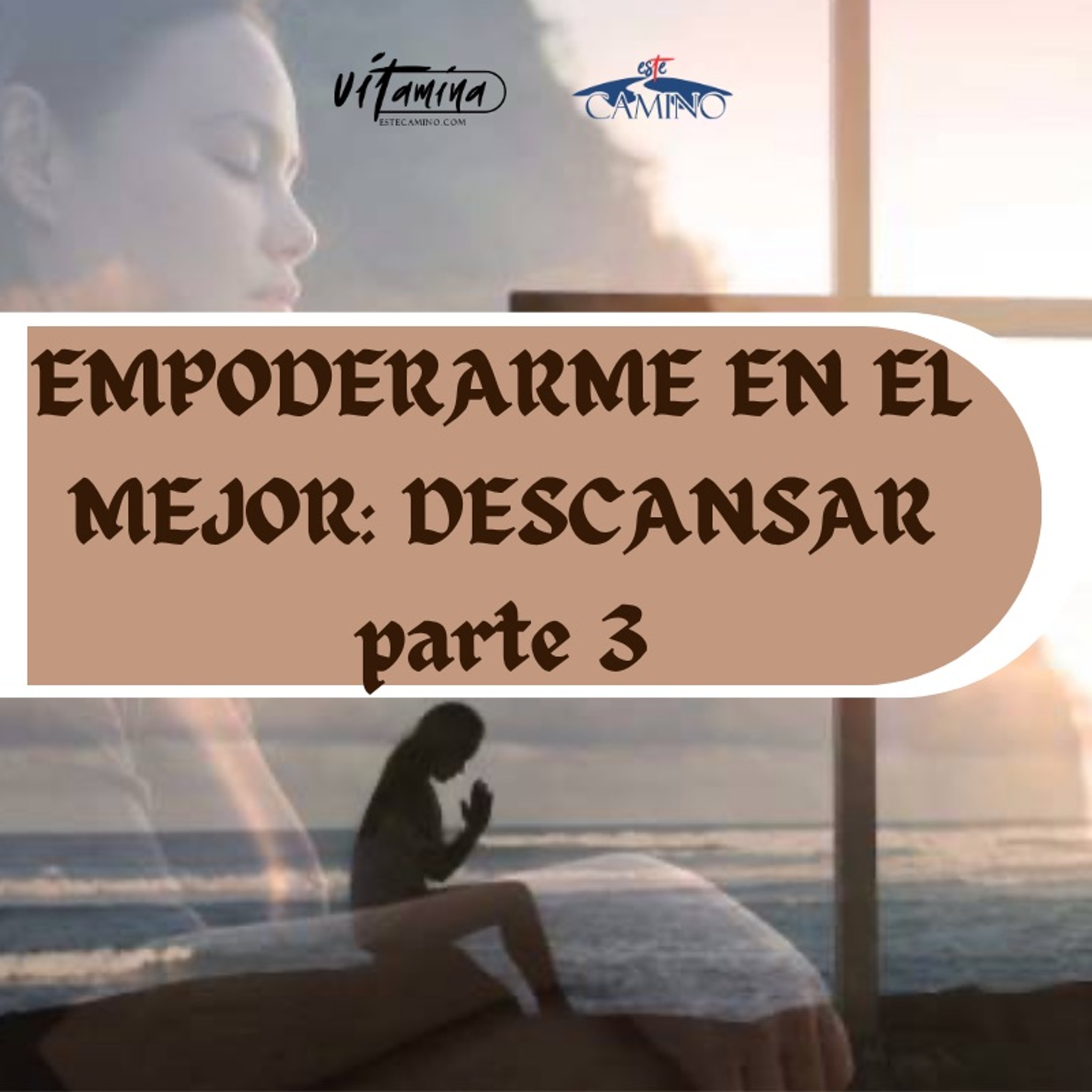 EMPODERADOS EN EL MEJOR: DESCANSAR 3de5, Emilia episode artwork