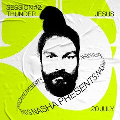 NASHA #2: Thunder Jesus