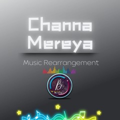 Channa Mereya |Music Rearrangement| Ae Dil Hain Mushkil| Arijeet| Pritam |
