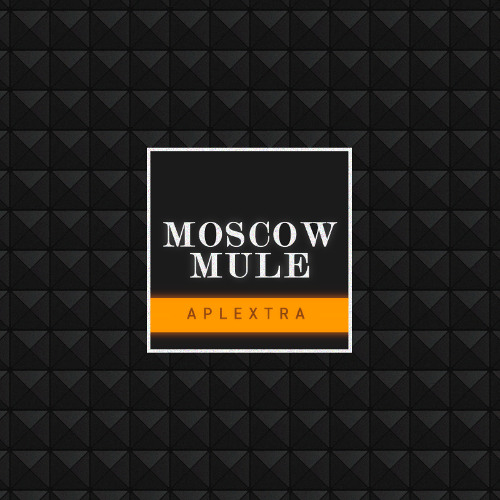 APLEXTRA - Moscow Mule