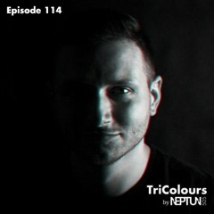 TriColours By Neptun 505 Episode 114 @ Proton Radio