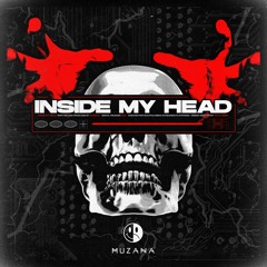 MUZANA - Inside My Head (Original Mix)