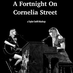 A Fortnight on Cornelia Street (Song Ends at 5:14)