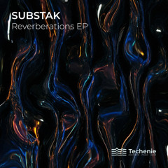 Substak - Reverberations A