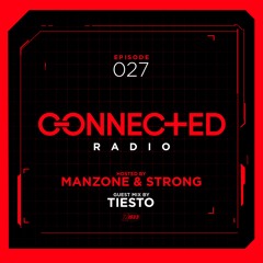 Connected Radio 027 (Tiesto Guest Mix)