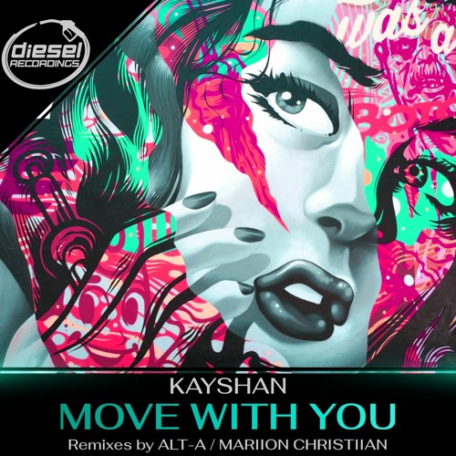 DR117 Kayshan - Move With You (Alt - A Remix)