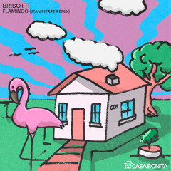 Brisotti - Flamingo (Jean Pierre Remix) [Extended Mix]