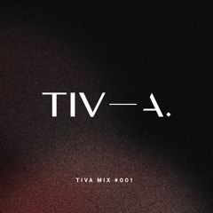 TIVA MIX #001
