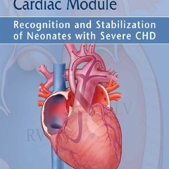 [EBOOK]⚡ S.T.A.B.L.E. - Cardiac Module: Recognition and Stabilization of