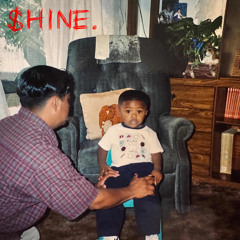 SHINE (PROD ENGLESS)