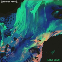 [Summer Jewel] 2