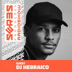 Seres Produções Radio Show Guest DJ Hebraico - 04/02/2021