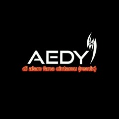 Di Alam Fana Cintamu [DJ AEDY] - DenpasarDJ™ • AntonFer.mp3
