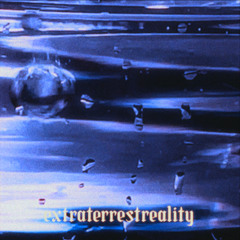 Extraterrestreality