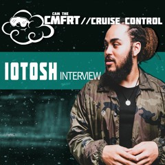 IOTOSH INTERVIEW : CamTheComfort