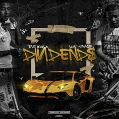 Tae mula ft 10k.Caash Dividends Prod By. Yung Glizzy