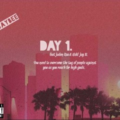 Day 1 (feat. Jaden Rsa & Kidd-Jay XI)