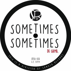 LV Premier - De Gama - Sometimes Sometimes [SR10]