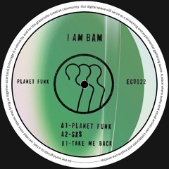 I Am Bam - Planet Funk
