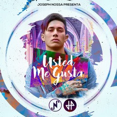Usted Me Gusta - Joseph Nossa (Official Audio)