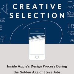 get [❤ PDF ⚡]  Creative Selection: Inside Apple's Design Process Durin