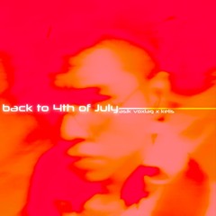 Back To 4th Of July