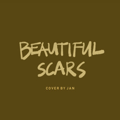 Beautiful Scars (Maximillian)