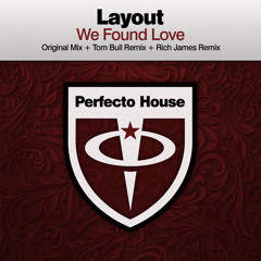 We Found Love (Tom Bull Remix)