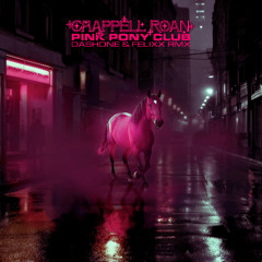 Chappell Roan - Pink Pony Club (DASHONE and Felixx Remix) [FREE DOWNLOAD]