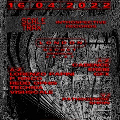 SCALE TRAX X INTROSPECTIVE RECORDS WAREHOUSE LABEL NIGHT 16.04.22