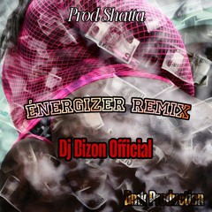 🥵👌Dj Bizon Feat Vybz Kartel - Energizer Remix Prod Shatta💯😈 .mp3