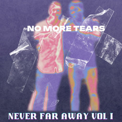 Never Far From You Vol i