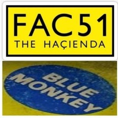 The Hacienda Vs The Blue Monkey