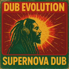 SUPERNOVA DUB