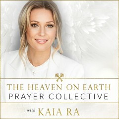 KAIA RA | Prayer Collective | The Sophia Dragons x Phoenix Child Transmissions