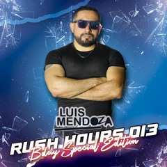 Rush Hours 013 (2022 Bday Special Edition)