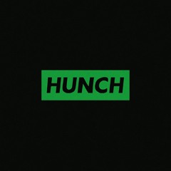 HUNCH! ft DCG