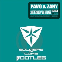 Zany Vs Pavo - Big Fat Bass (Soldiers Of Core Bootleg)